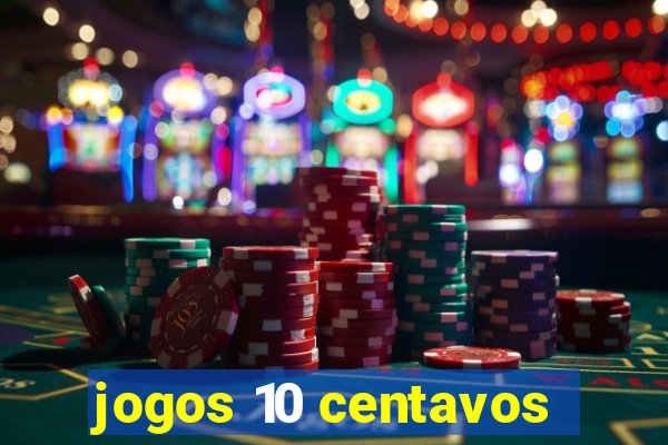 jogos 10 centavos